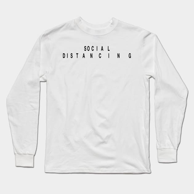 Social Distancing Word Art - Black Long Sleeve T-Shirt by CCDesign